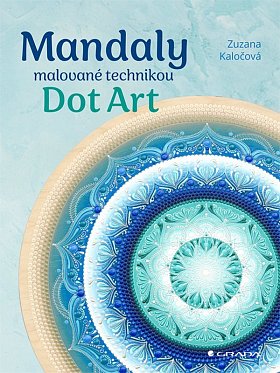 Kniha Mandaly malované technikou Dot Art, Grada